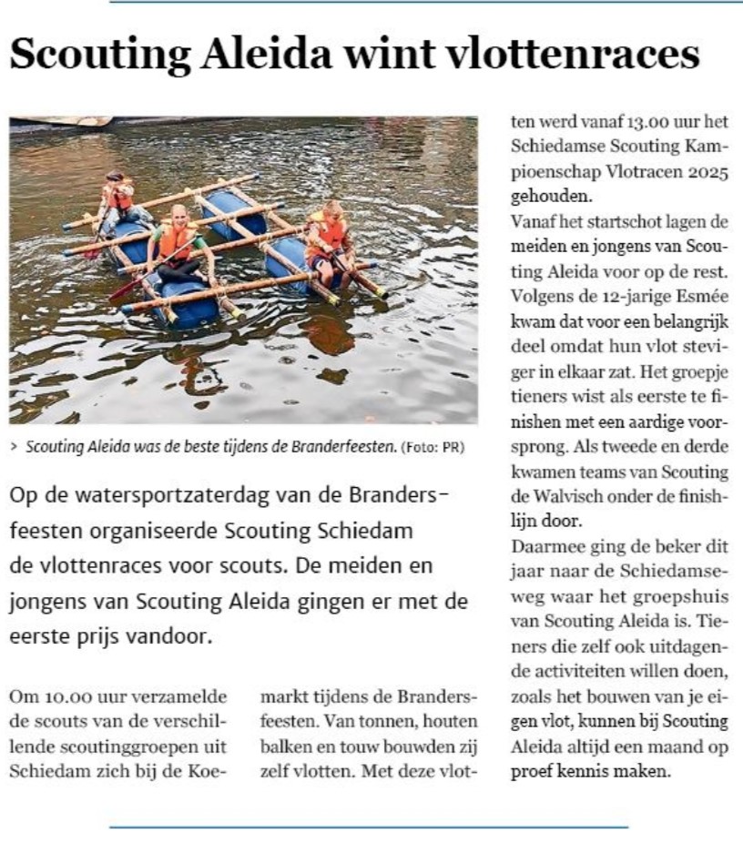 Op pagina 16 van Nieuwsblad Schiedam van 1 oktober 2025 het winnen van de vlottenraces tijdens de Brandersfeesten door de scouts van Scouting Aleida